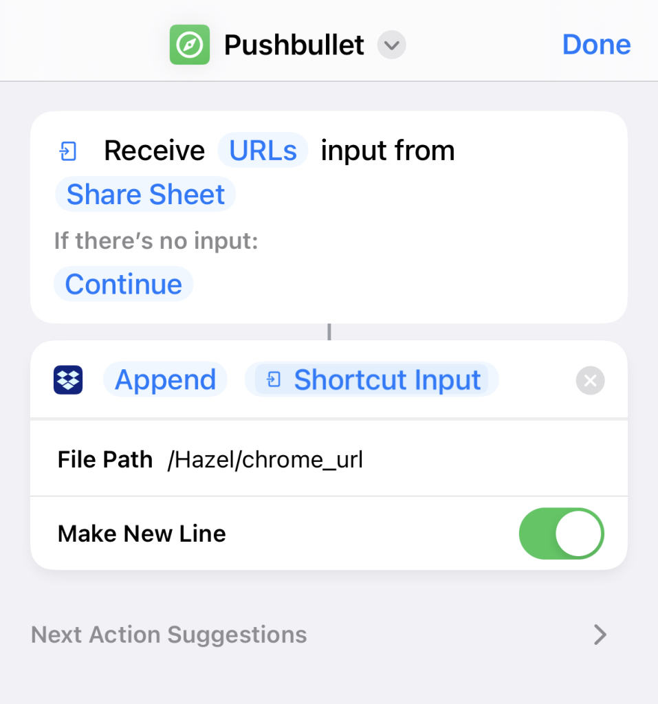 Screenshot of the shortcut recipe in iOS Shortcuts. Receive URLs from input from Share Sheet. Then, append the shortcut input to a file in Dropbox. The file path is set to "/Hazel/chrome_url" and the Make New Line option is enabled.